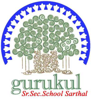 GURUKUL SHIKSHA SAMITI SR.SEC.SCHOOL SARTHAL